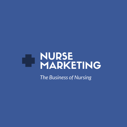 NURSE MARKETING:  THE BUSINESS OF NURSING