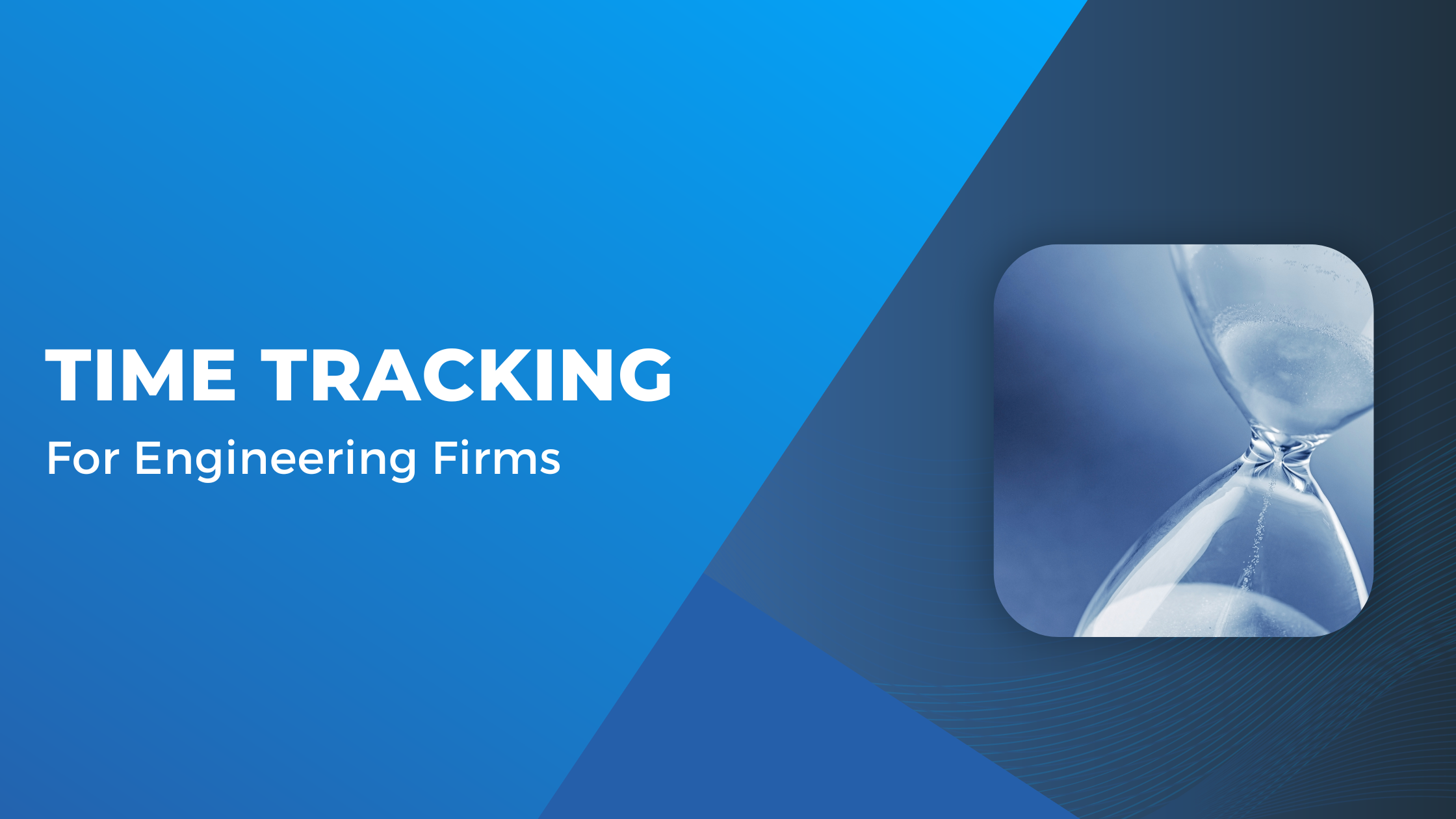 The 7 Elements of Time Tracking for Engineering Teams — Projectworks