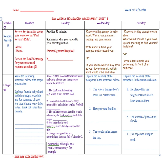Keep students on track by using a weekly homework sheet. This can be adopted and adapted to fit your student's needs