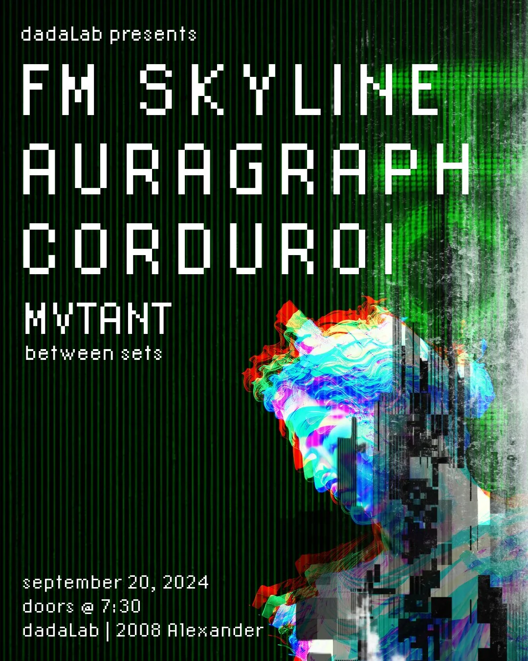 dadaLab Presents: FM SKYLINE | AURAGRAPH | CORDUROI | MVTANT