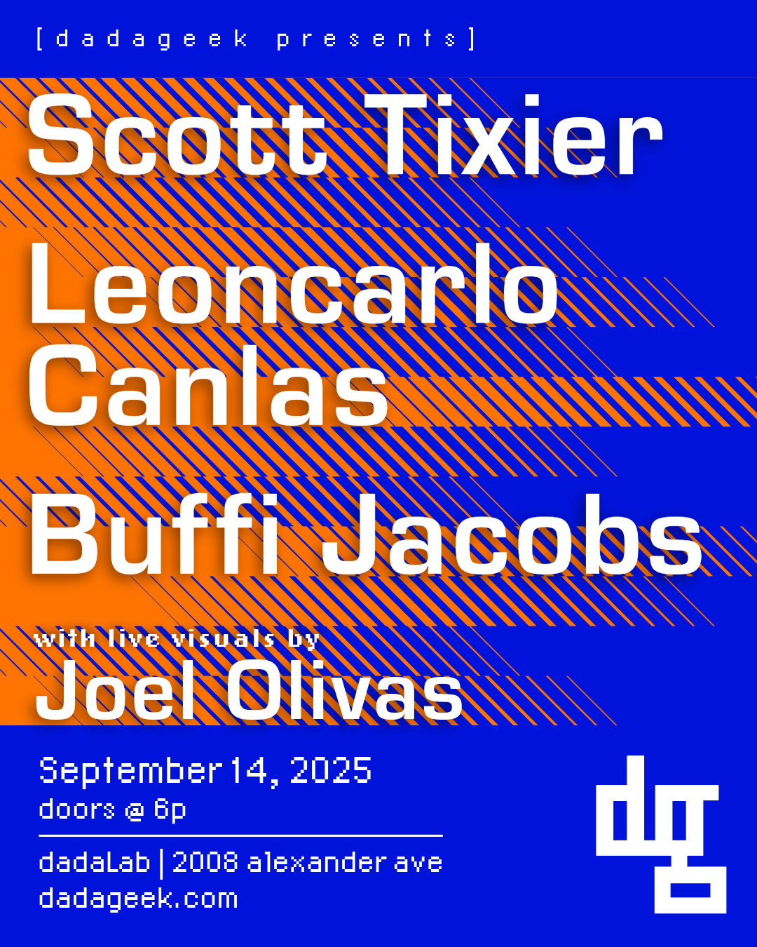 dadageek presents: Scott Tixier | Leoncarlo Canlas | Buffi Jacobs