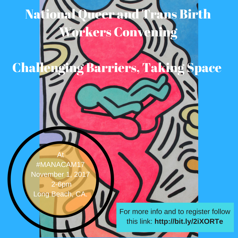 National Queer and Trans Birth Workers Convening- Challenging Barriers, Taking Space.png