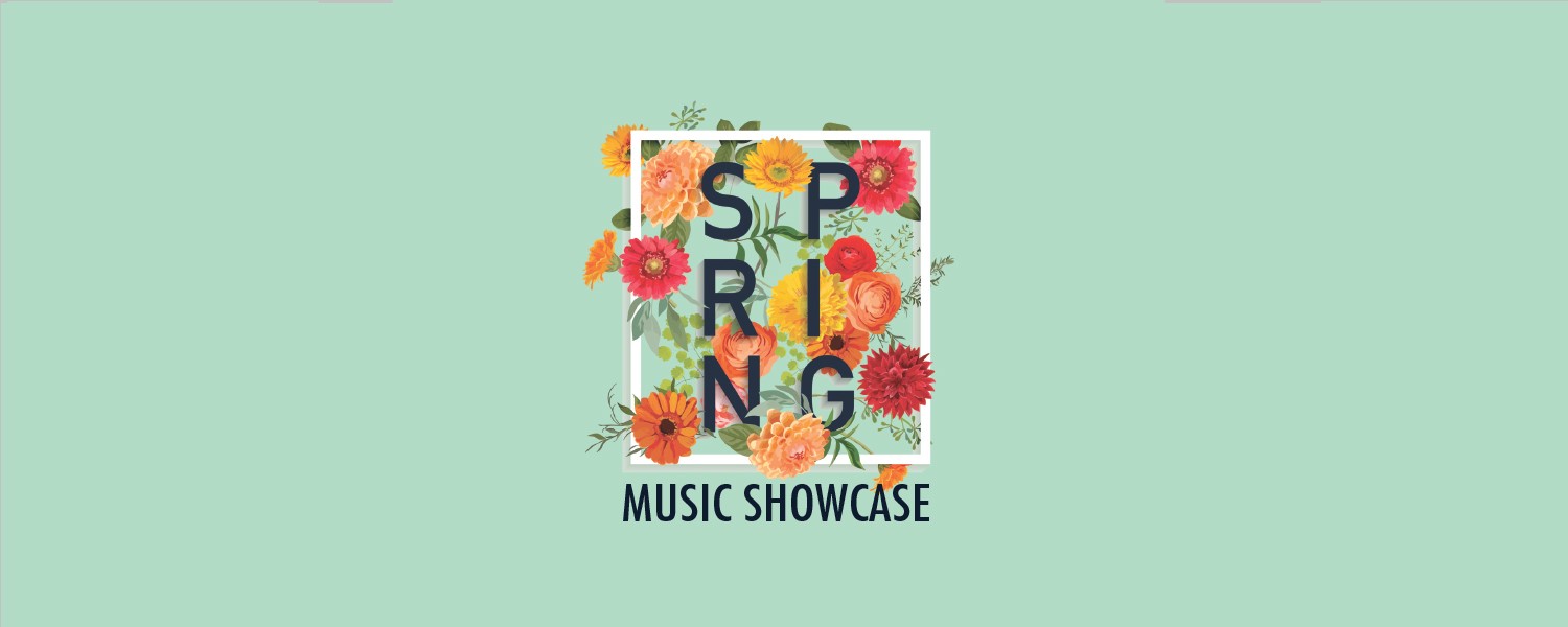 Spring Music Showcase
