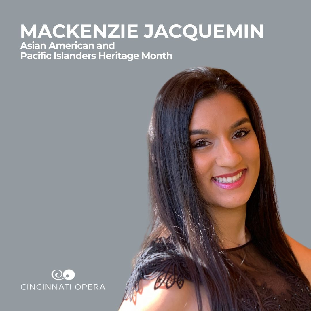 May is Asian American and Pacific Islanders (AAPI) Heritage Month and we're shining a spotlight on AAPI artists and creatives in our upcoming 2024 Summer Festival.

This summer we welcome soprano Mackenzie Jacquemin for her third year with the Cincin
