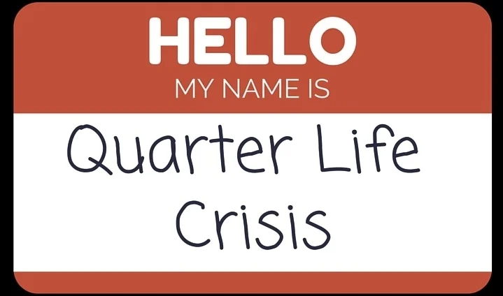 Quarter Life Crisis.jpg