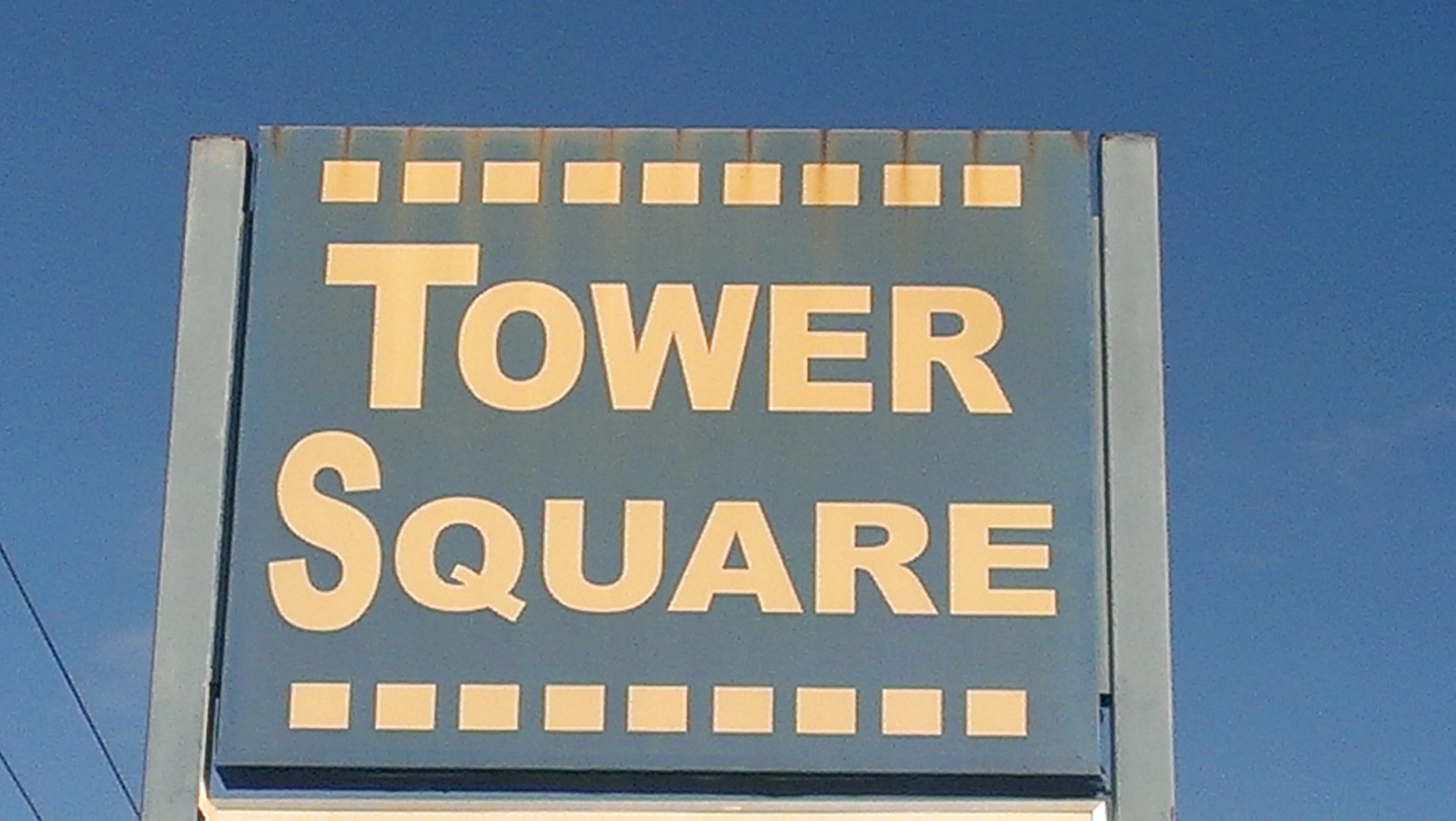 We are located in Tower Square