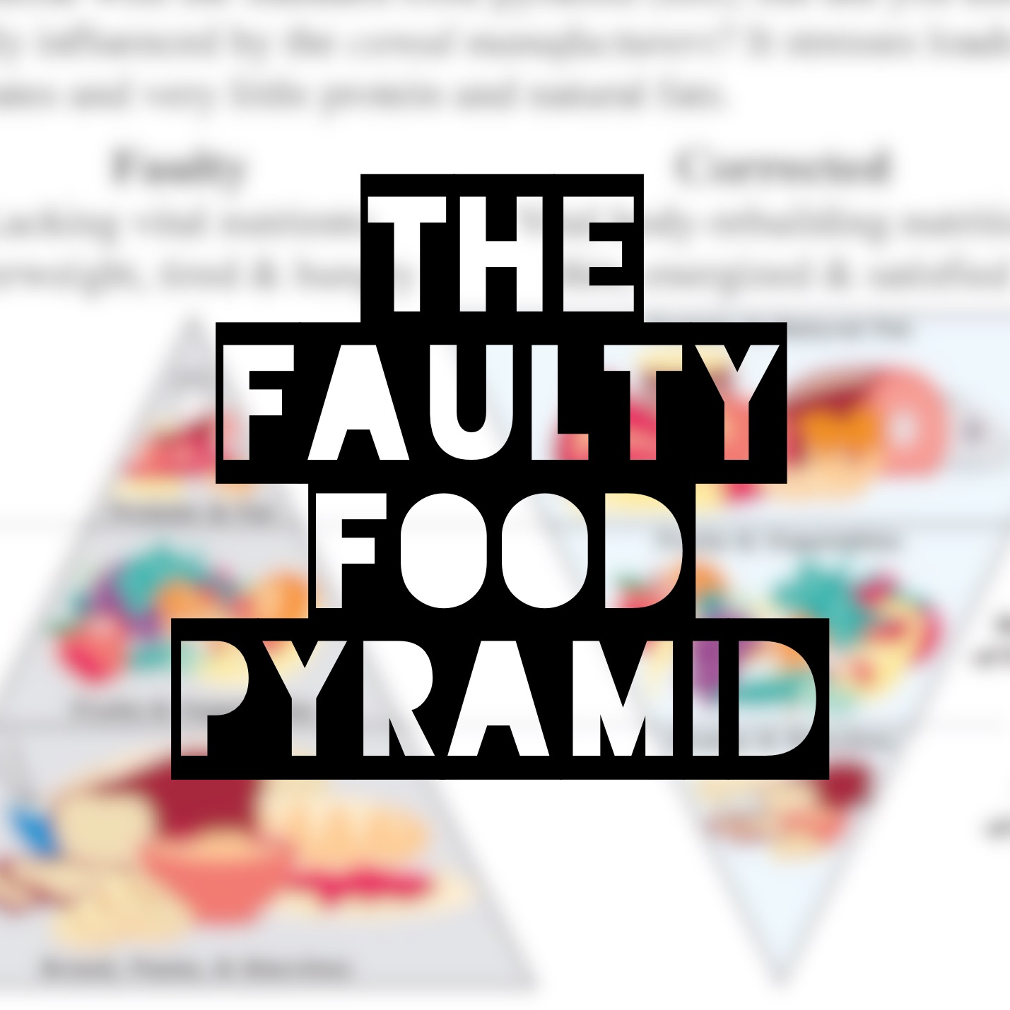 The Faulty Food Pyramid