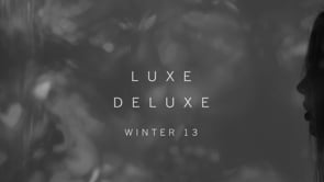 LUXE DELUXE WINTER 13