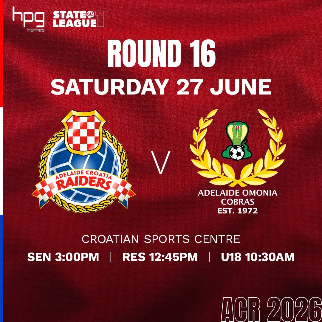 Adelaide Croatia Raiders v Adelaide Omonia Cobras FSA HPG Homes State League 1 Season 2026 Round 16