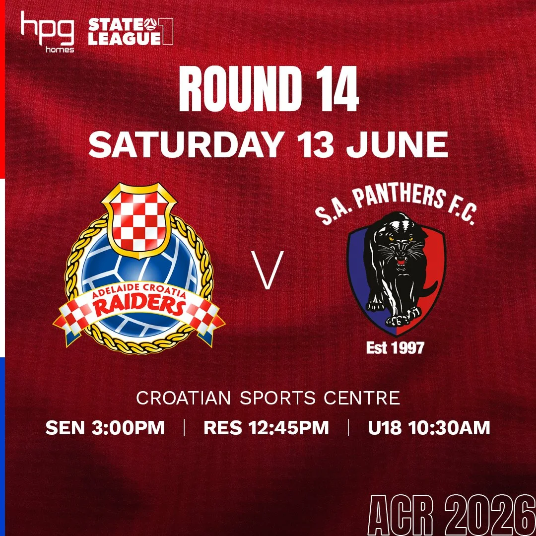 Adelaide Croatia Raiders v South Adelaide FSA HPG Homes State League 1 Season 2026 Round 14