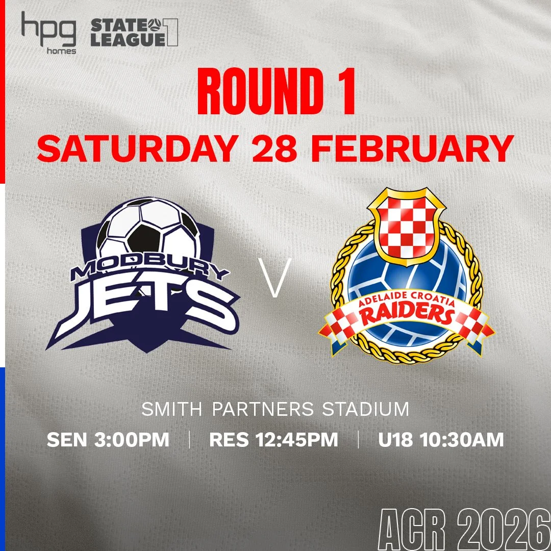 Modbury Jets v Adelaide Croatia Raiders FSA HPG Homes State League 1 Season 2026 Round 1