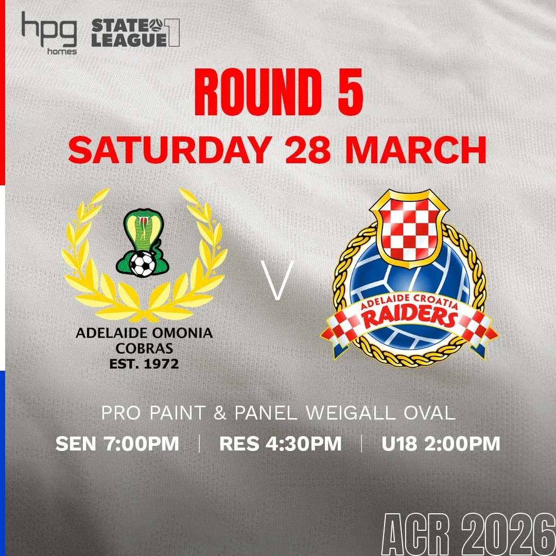 Adelaide Omonia Cobras v Adelaide Croatia Raiders FSA HPG Homes State League 1 Season 2026 Round 5