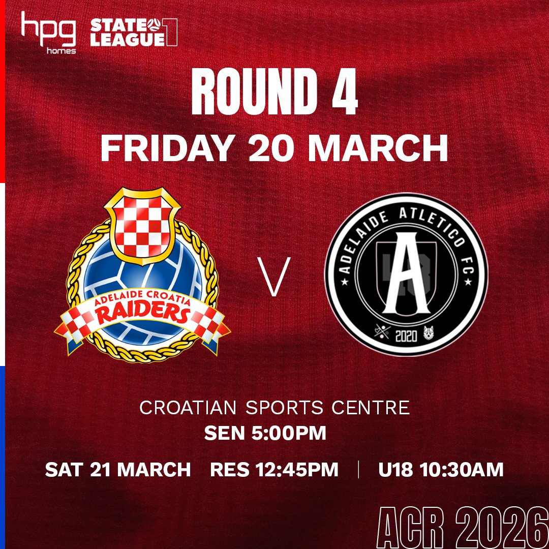 Adelaide Croatia Raiders v Adelaide Atletico FSA HPG Homes State League 1 Season 2026 Round 4