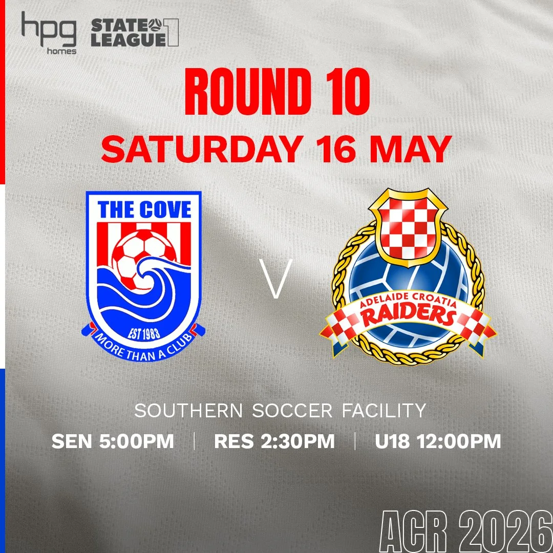 The Cove v Adelaide Croatia Raiders FSA HPG Homes State League 1 Season 2026 Round 10