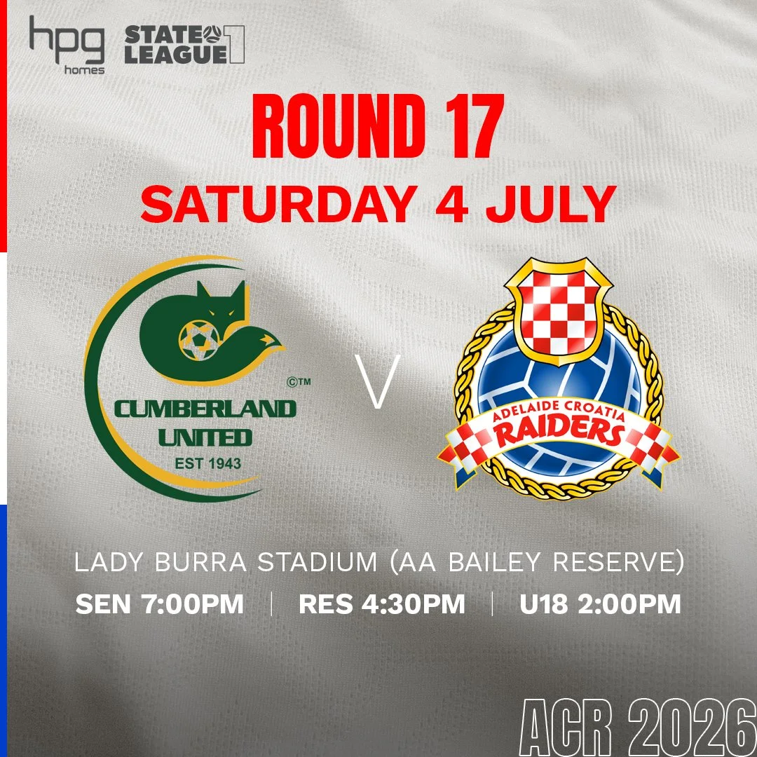 Cumberland United v Adelaide Croatia Raiders FSA HPG Homes State League 1 Season 2026 Round 17