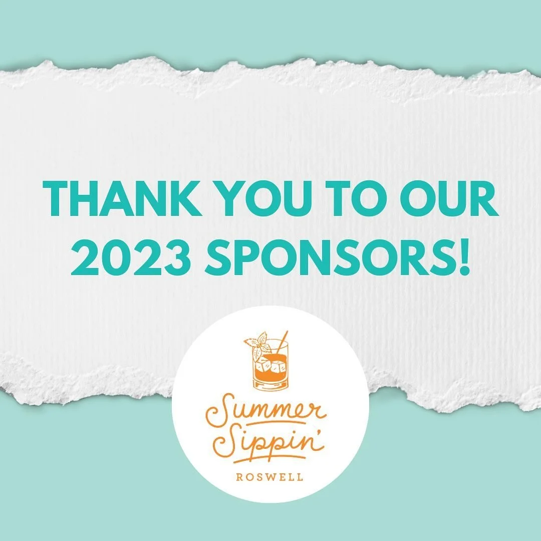 We are thrilled to extend a big thank you to our incredible Summer Sippin' 2023 sponsors! 😃👏
A big shoutout to:
👉 @gassouthdistrict 
👉 @bettercallbob_atl 
👉 @cbroswell 
👉 @societyinsurance 
👉 @home2suites 
👉 @signarama.roswell 
👉 @mikethoma