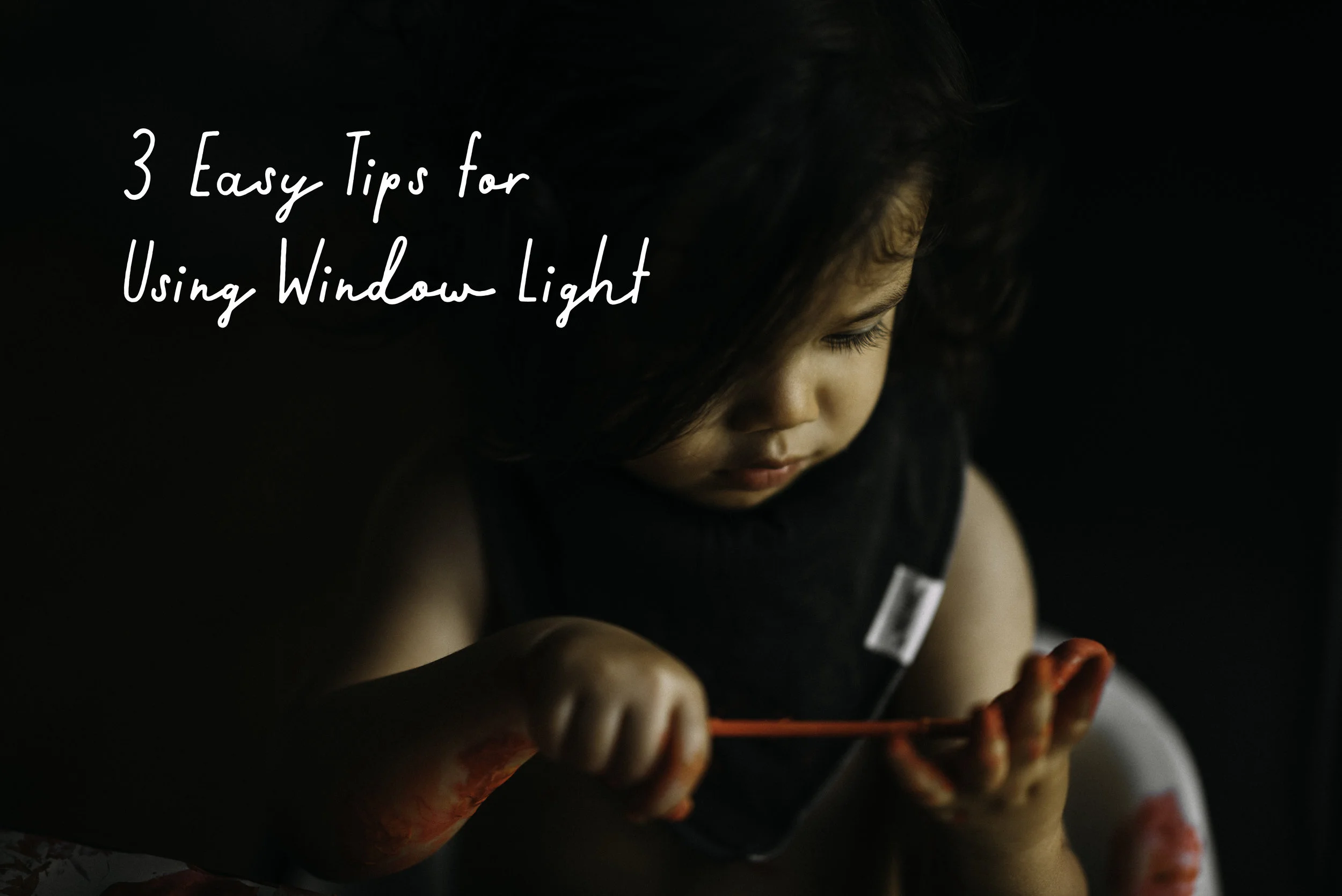 3 Easy Tips for Using Window Light | Columbus Ohio Lifestyle Photographer - Erika Venci Photography