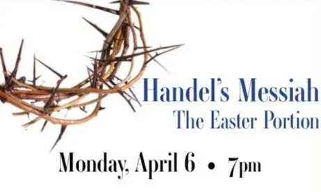Handel's Messiah – The Easter Portion