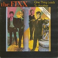 The_Fixx_-_One_Thing_Leads_to_Another.jpg