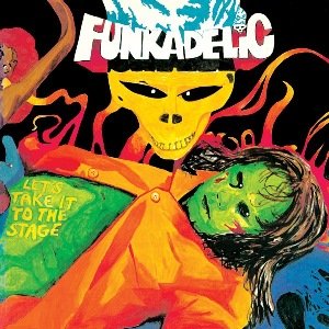 Funkadelic_-_Let's_Take_It_to_the_Stage.jpeg
