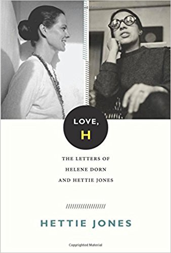 love, h: the letter of helene dorn and hettie jones