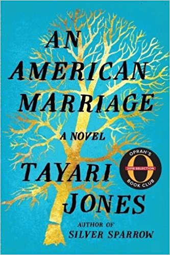 An American Marriage- A Novel by Tayari Jones .jpg