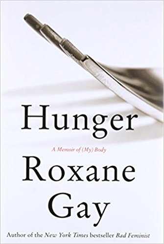 Hunger by Roxane Gay.jpg