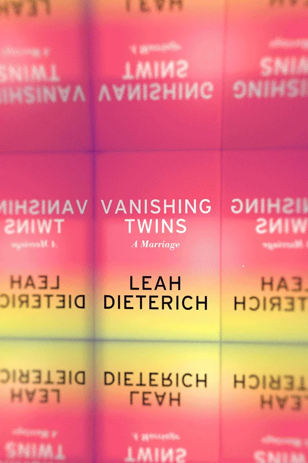 Vanishing Twins by Leah Dieterich
