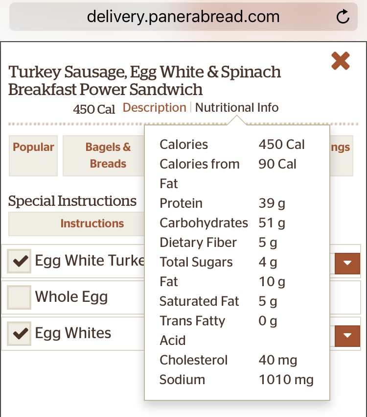 Starting a day of travel off at Panera Bread, I opted for one of the power sandwiches because it was low in calories. Then, I opted to remove the cheese because it drastically increased the fat content. I added an extra egg white to amp up the protein content.