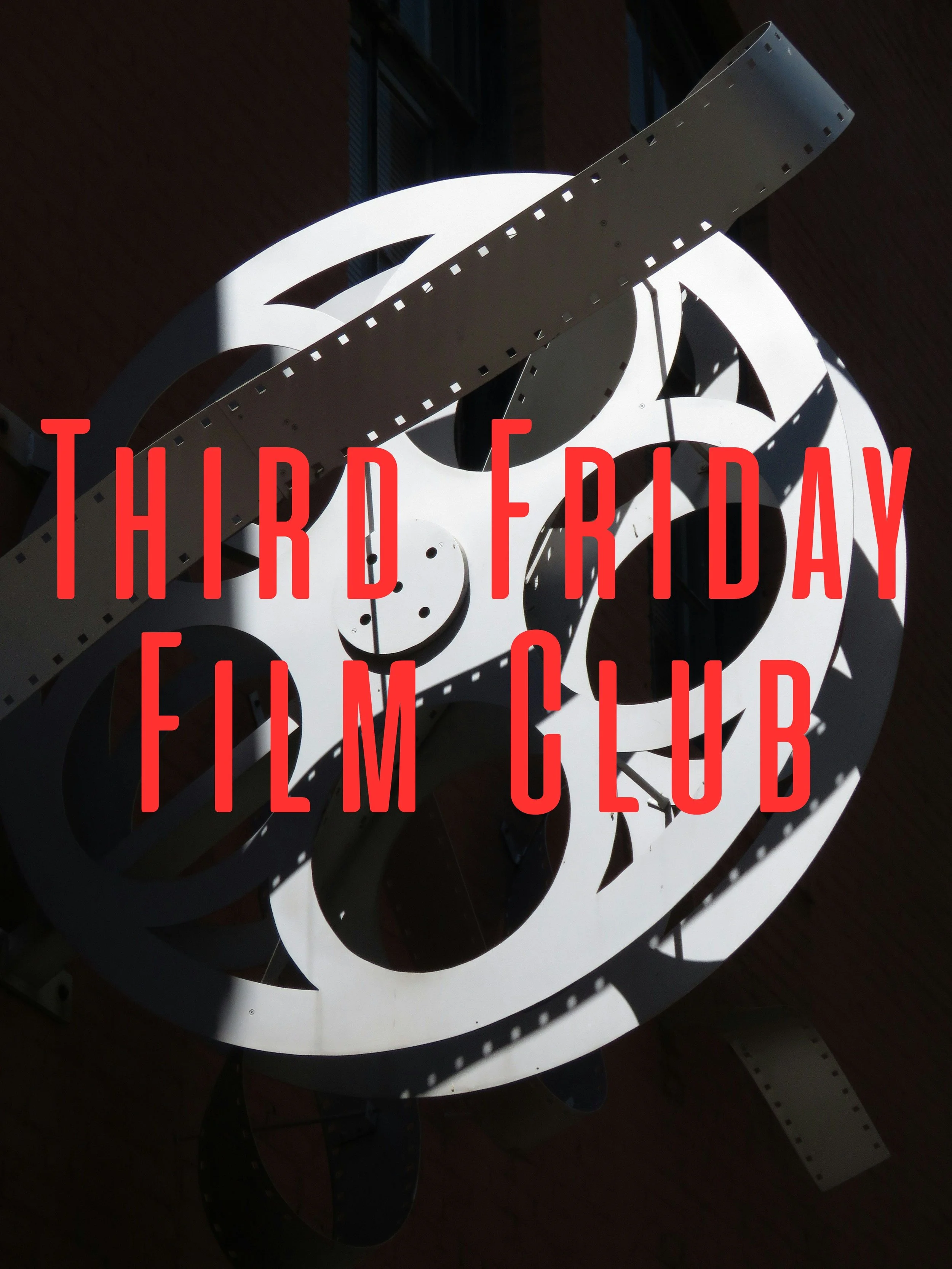 Third Friday Film Club