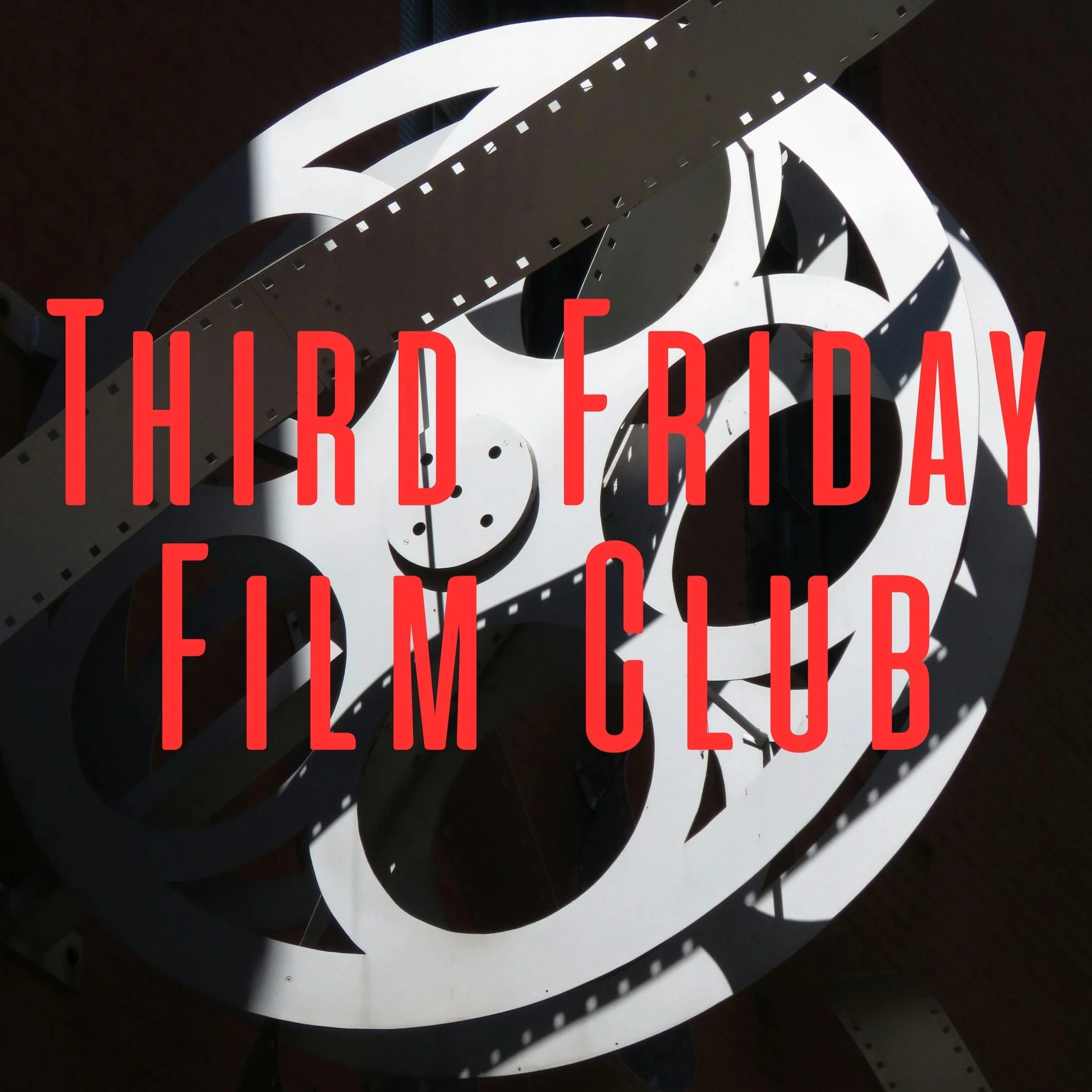 Third Friday Film Club