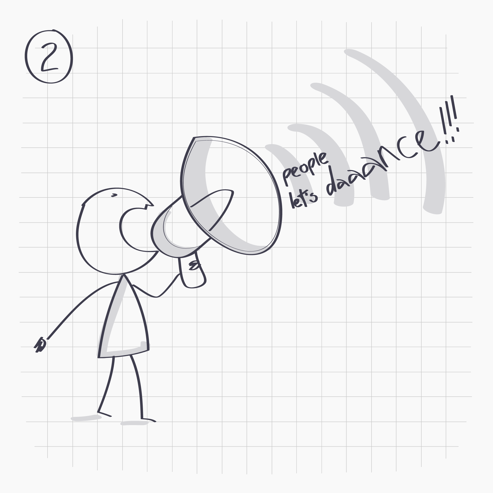 2. Rally up a group of friends.