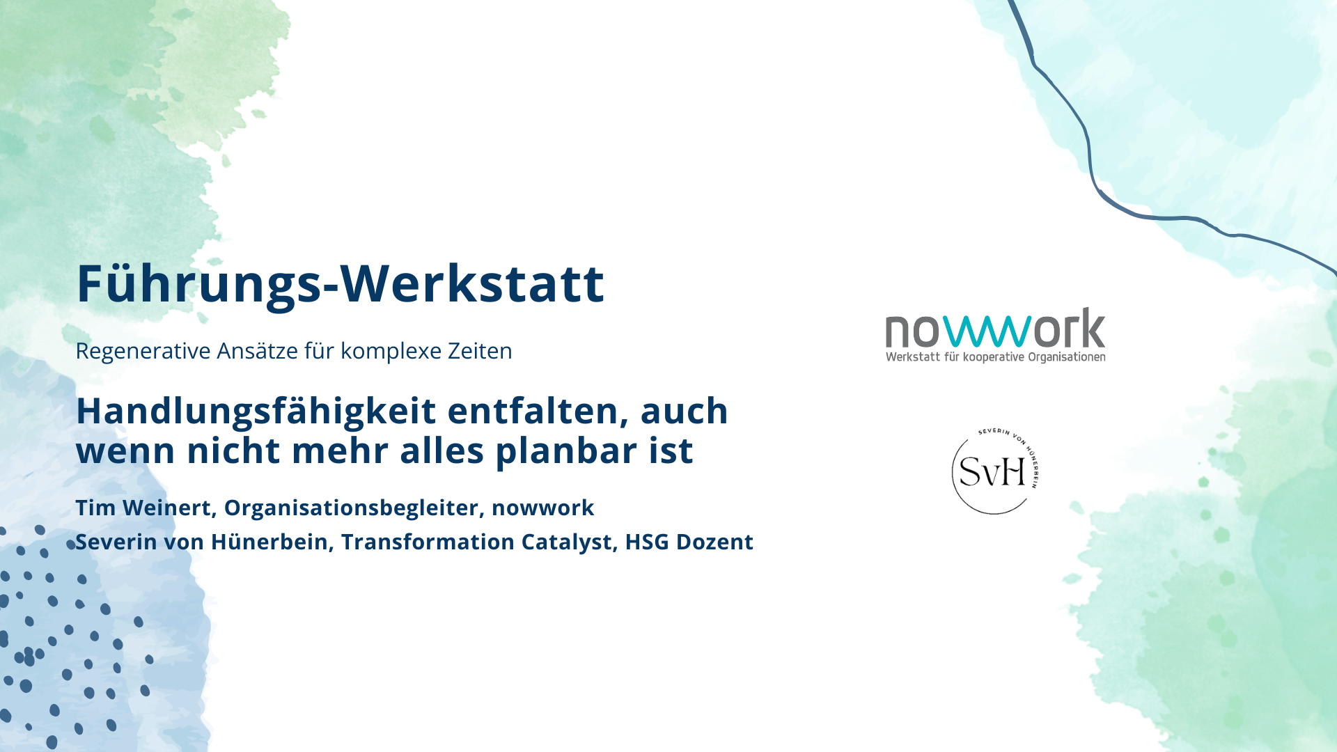 Führungs-Werkstatt - Regenerative Ansätze für komplexe Zeiten