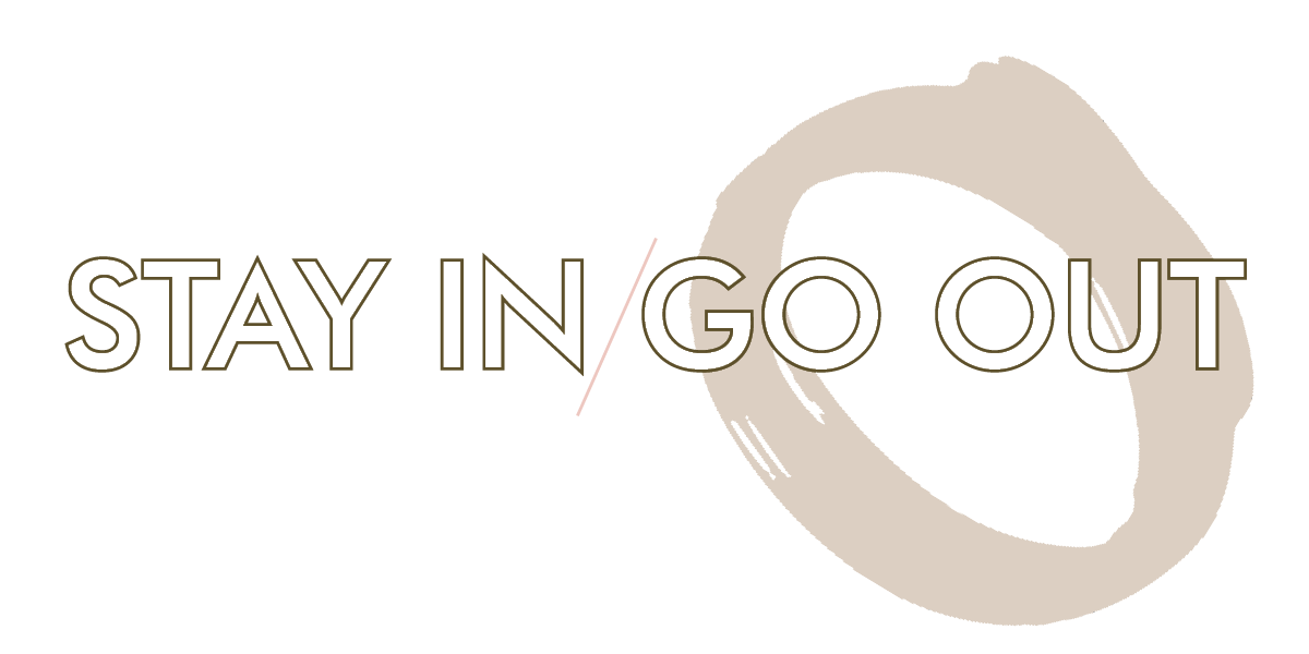 STAY IN GO OUT TITLE.png