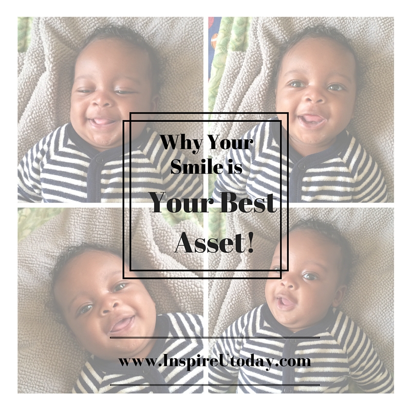 Why Your Smile is Your Best Asset!