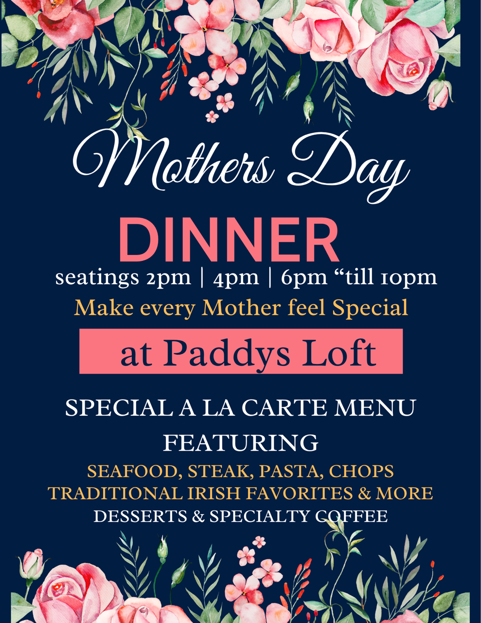 MOTHER'S DAY DINNER AT PADDY'S LOFT