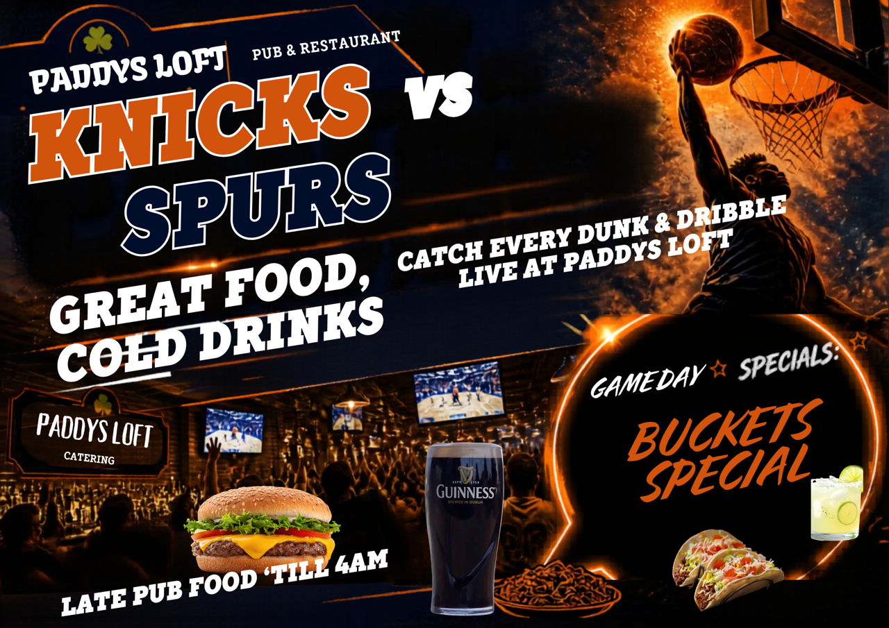 WATCH KNICKS AND SPURS AT PADDY'S LOFT!
