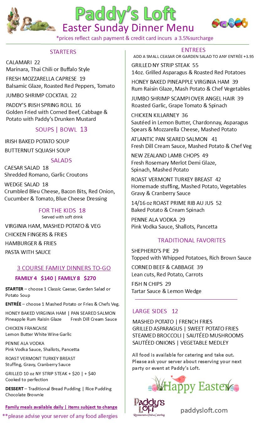 EASTER DINNER AT PADDY'S LOFT