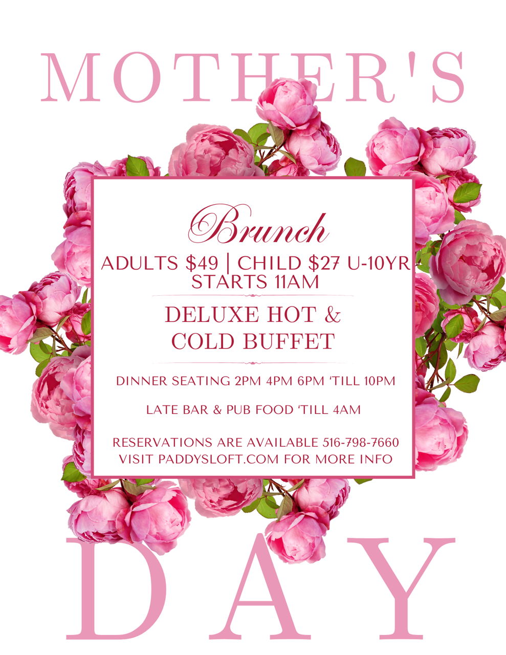 MOTHER'S DAY BRUNCH AT PADDY'S LOFT