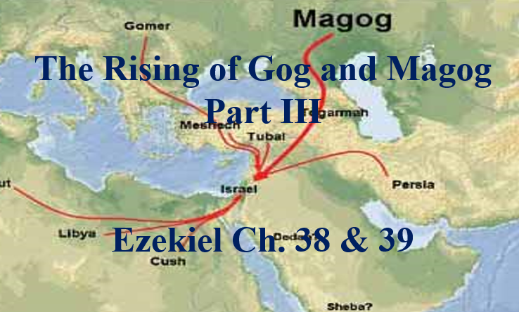The Rising of Gog and Magog Part 3