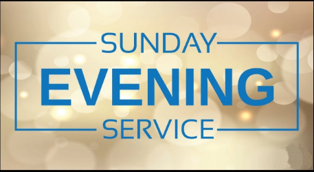 Sunday Evening Service