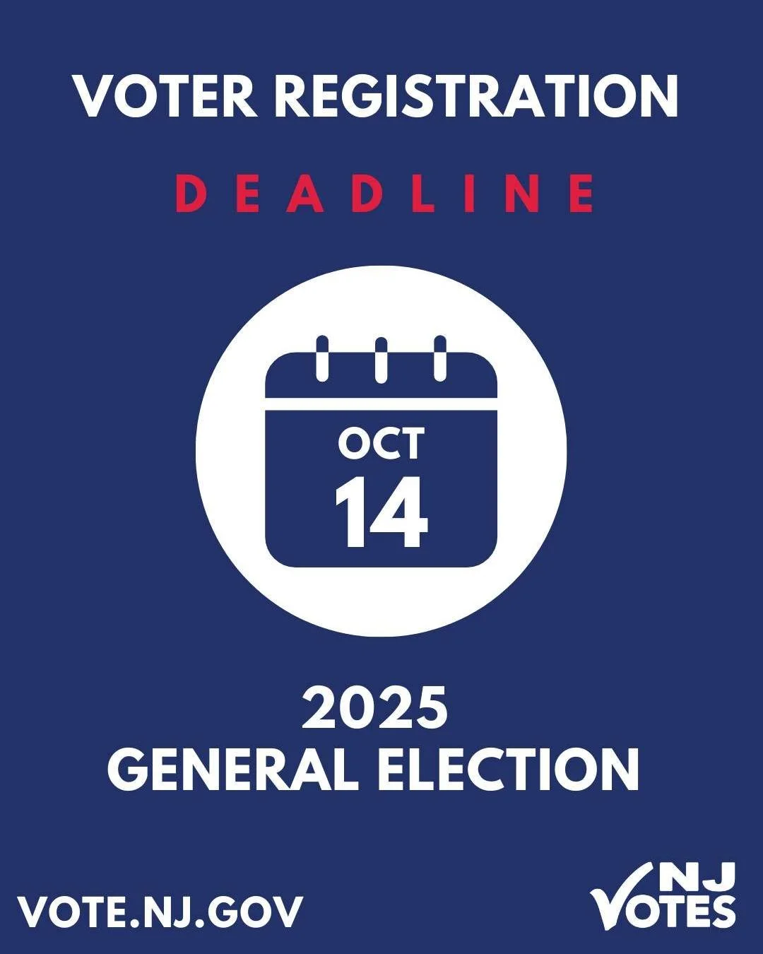 TODAY is the voter registration deadline for the general election! You can register to vote or update your voter registration online right now! Go tovoter.svrs.nj.gov/register.