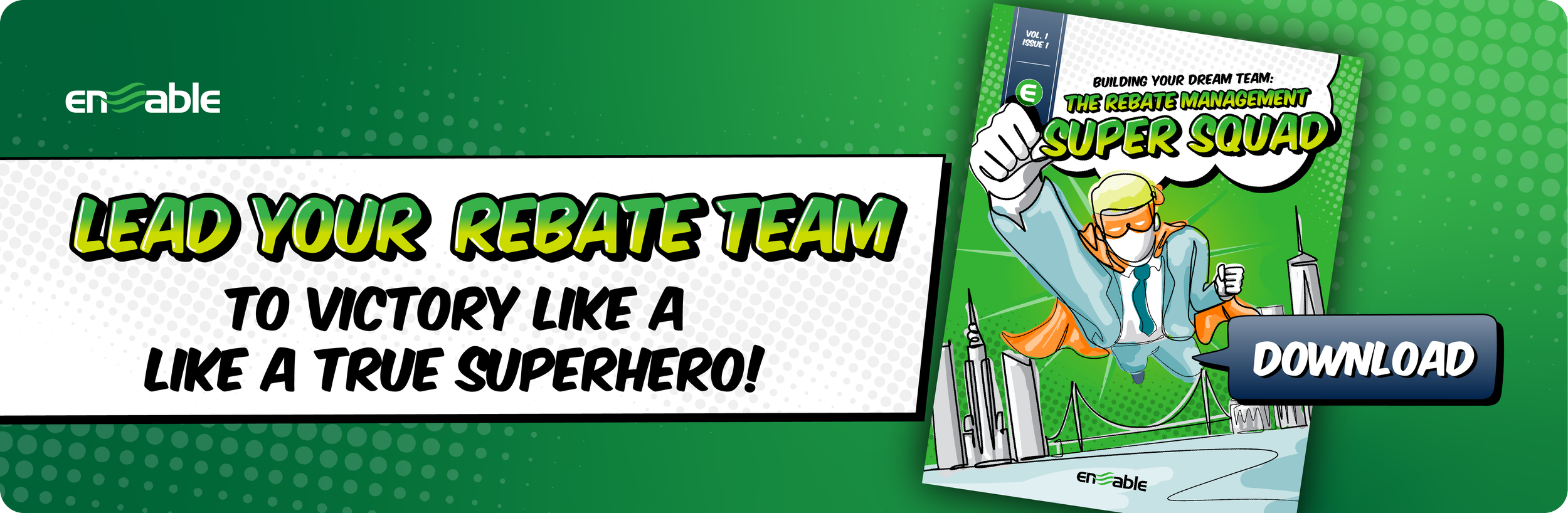 enable-building-rebate-mgmt-dream-team_email-banner-A-2750x900.png