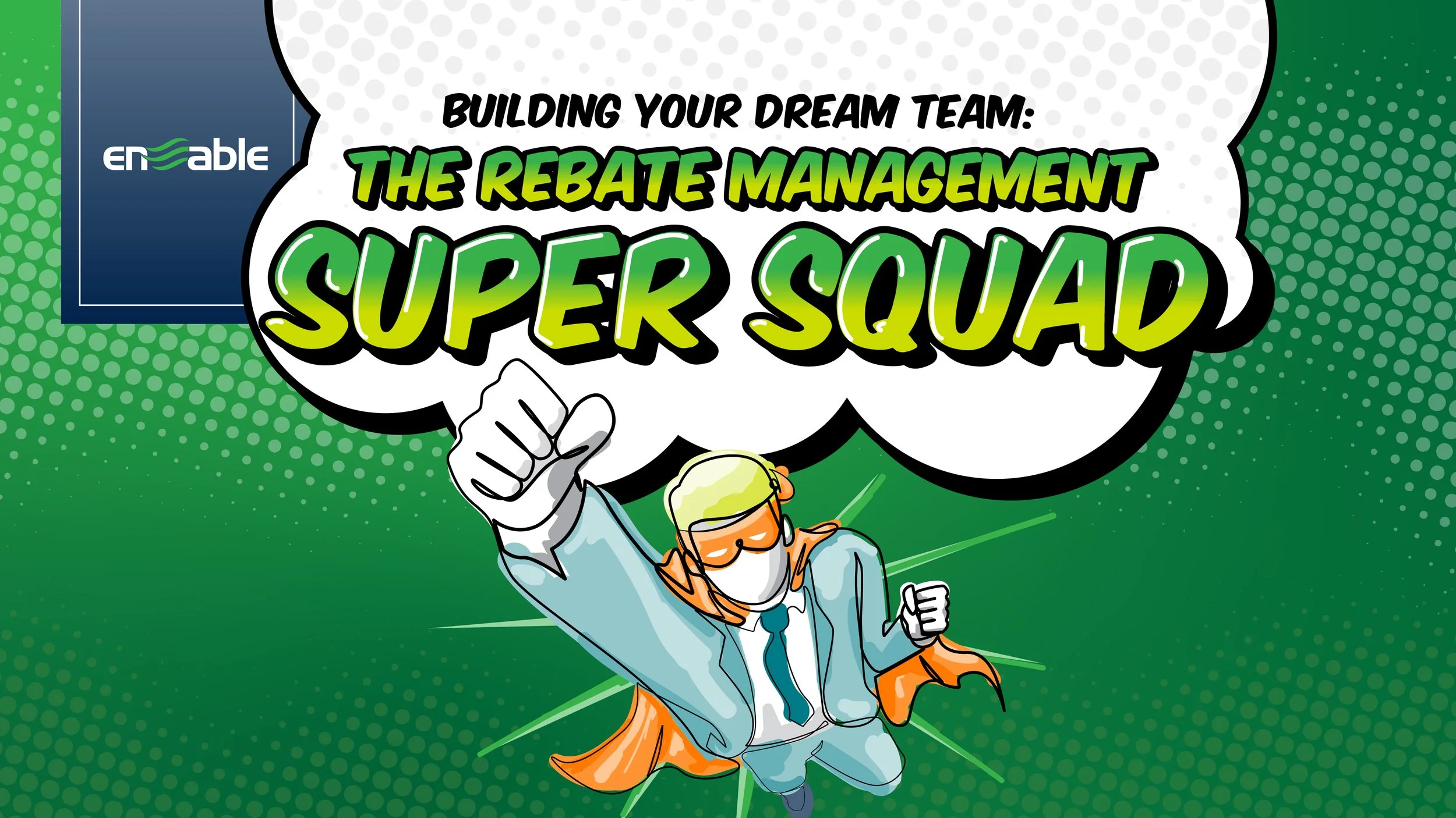 enable-building-rebate-mgmt-dream-team_video-intr1920x1080.jpg