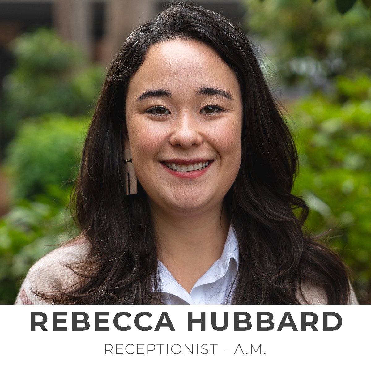 Rebecca Hubbard, Receptionist - A.M.