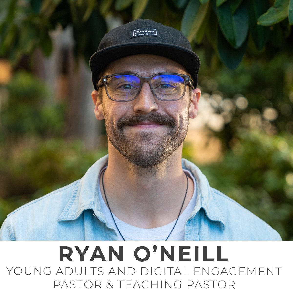 Ryan O'Neill, Young Adults and Digital Engagement Pastor