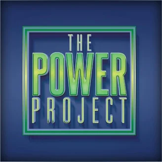 The Power Project Podcast