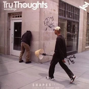 62. SHAPES 10:02 Tru Thoughts CD/LP TRUCD226 (Tru Thoughts) UK 2010 feat. 1. Lizzy Parks - Raise The Roof (Lanu Remix) 2. Kylie Auldist - Community Service Announcement (Lanu Remix)