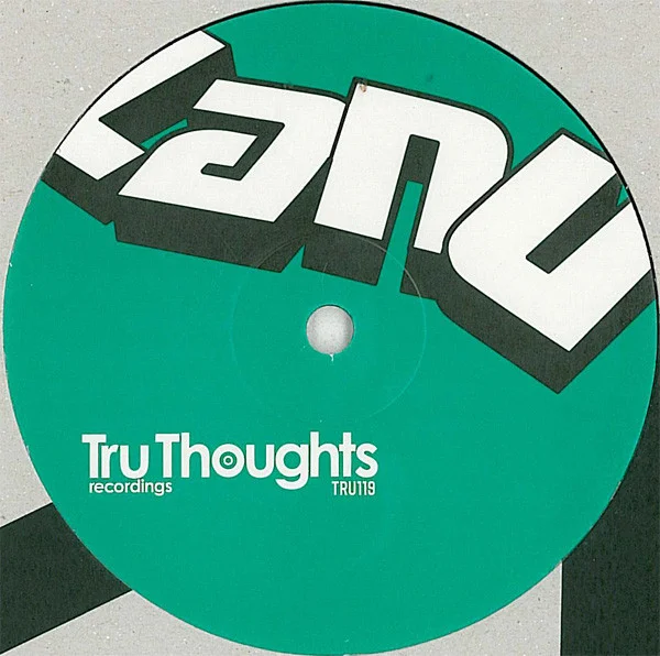 29. Lanu ‘Dis-Information’/’Mother Earth’/’Don’t Sleep pt.3’ Tru Thoughts 12” TRU119 (TruThoughts) UK 2007