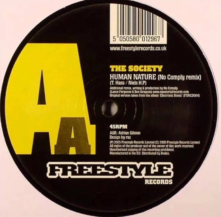 19. The Society ‘Human Nature’ (No Comply Remix) Freestyle 12” FSR029 (Freestyle) UK 2005